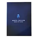 Book of Glass - Bertil Vallien